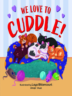 cover image of We Love to Cuddle
